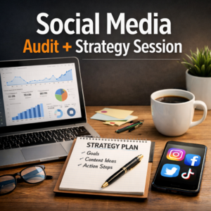 Social Media Audit + Strategy Session